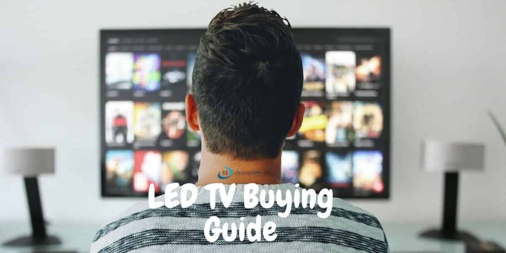 LED TV buying guide