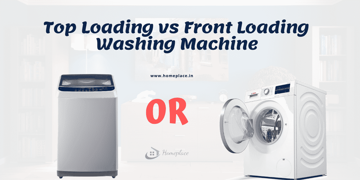 Front Load vs Top Load Washing Machines Comparison of Differences