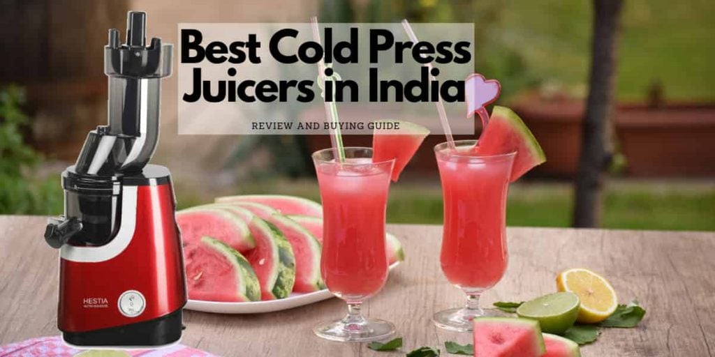best cold press juicer in India