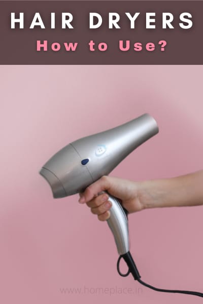 How to use a hair dryer