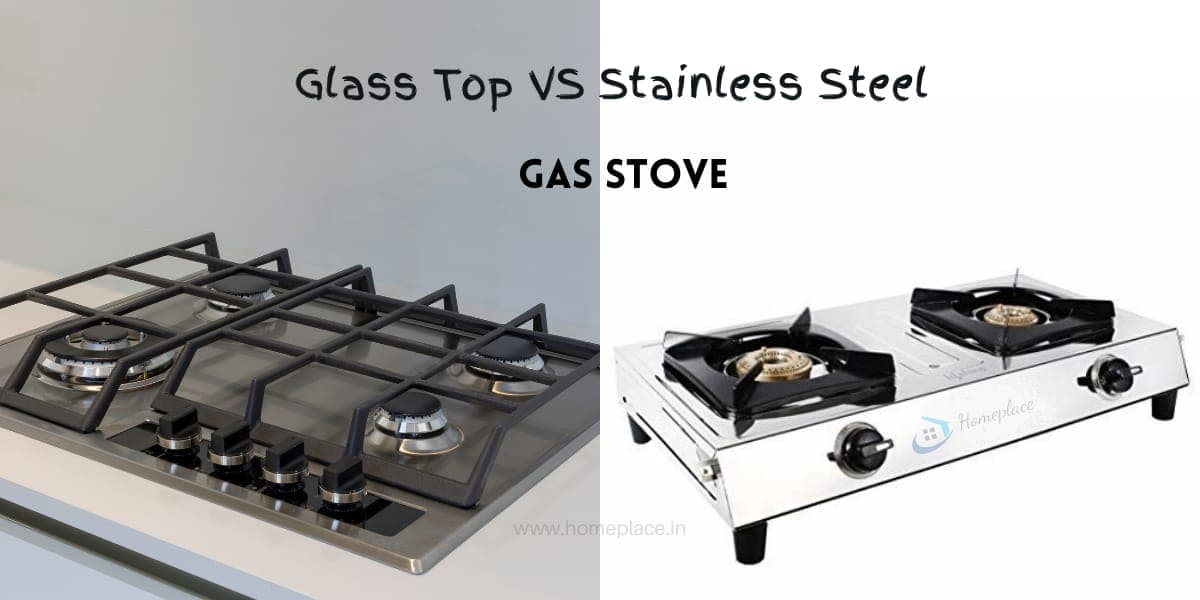 glass top vs stainless steel gas stove