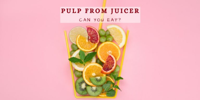 can you eat pulp from juicer