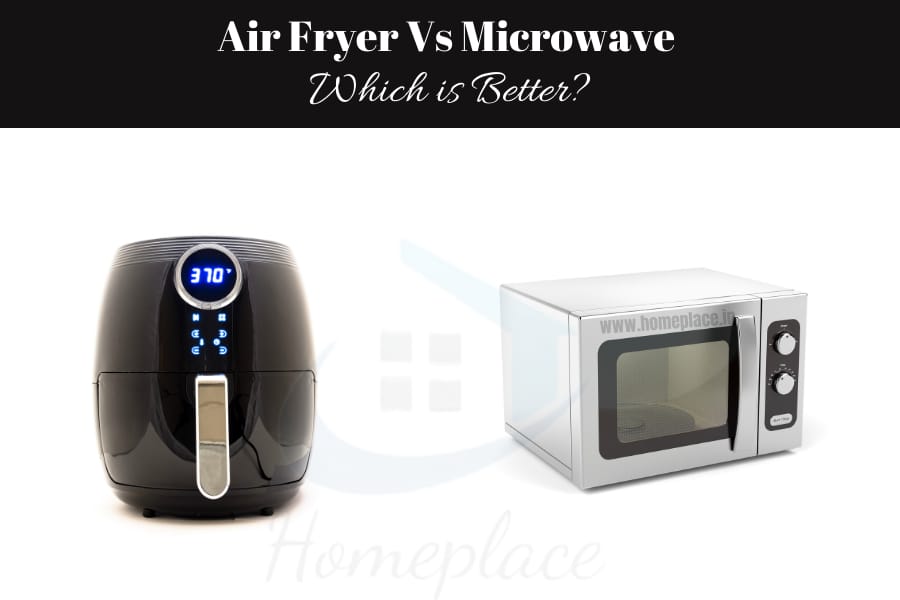 microwave or air fryer- which is better